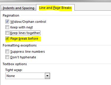 Click Line and Page Breaks at the top of the dialog box and then check in the button labelled Page break before