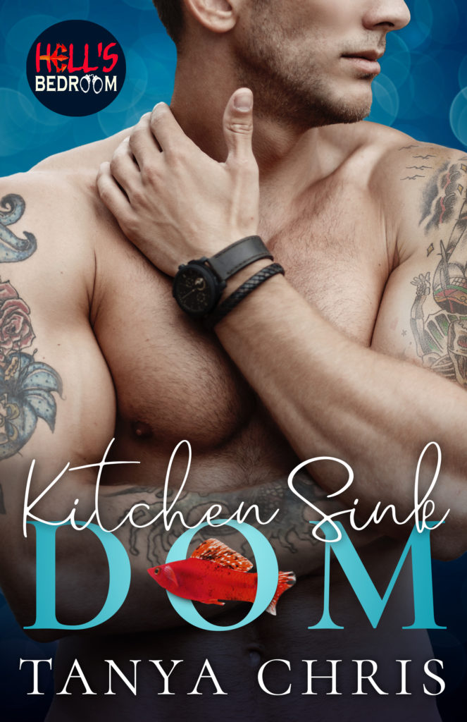 Cover for Kitchen Sink Dom by Tanya Chris shows a bare-chested man with tattoos down both arms and a red molly swimming through the O in Dom. A Hell's Bedroom logo is in the corner