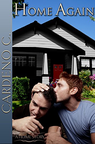 Cover for Home Again by Cardeno C. shows a red-haired man kissing the head of another man as they sit in front of a suburban home