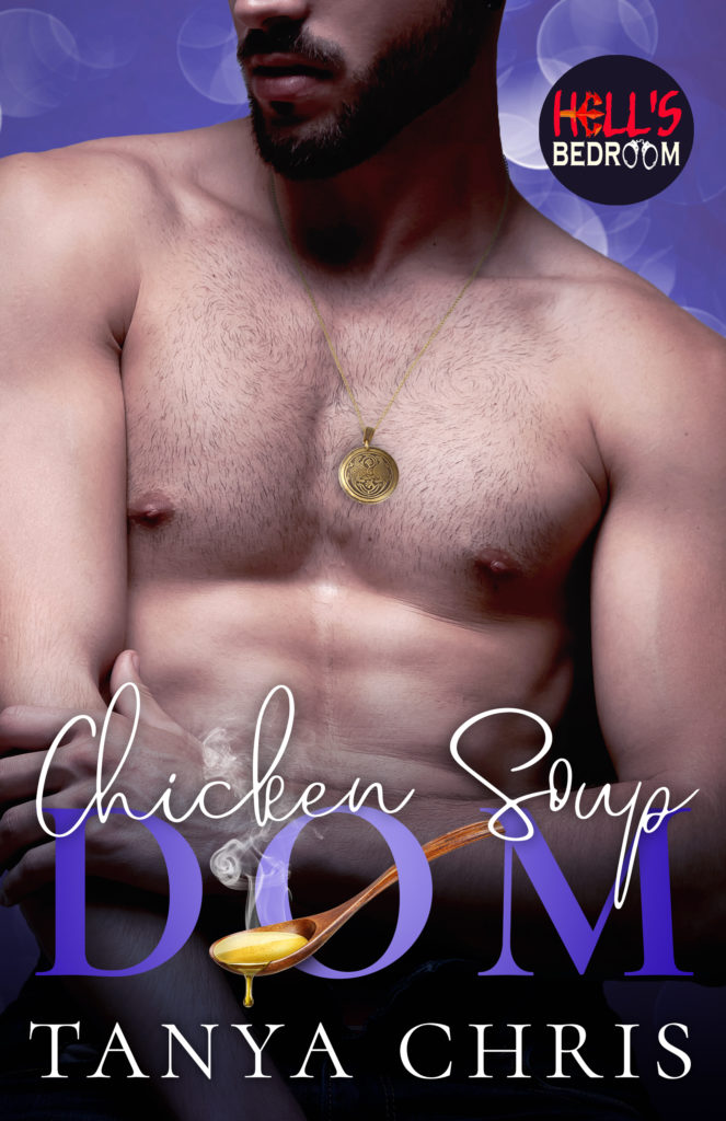 Cover for Chicken Soup Dom by Tanya Chris shows a bare-chested man with a medallion around his neck against a purple background. A steaming spoonful of soup extends through the O in Dom